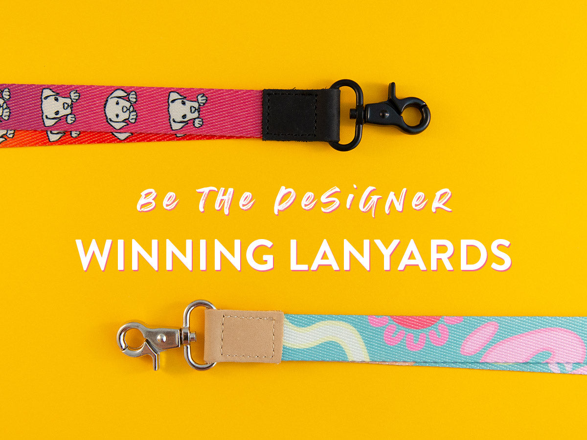 DESIGN & WIN // Winners' Lanyards Brought To Life!