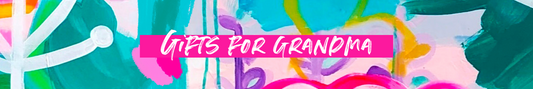 Gifts For Grandma