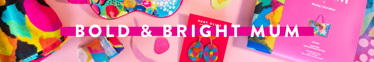 Bold &amp; Bright Mum